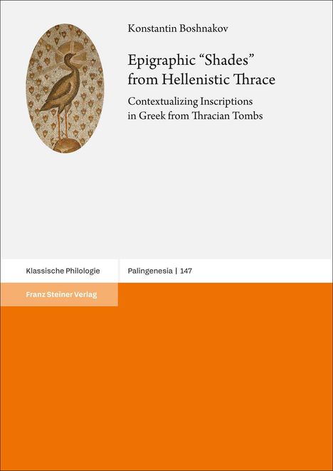 Titel: "Epigraphic 'Shades' from Hellenistic Thrace". Ein Vogelmosaik ziert den oberen linken Bereich.
