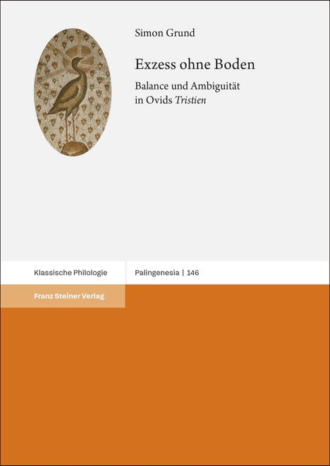 „Exzess ohne Boden“ von Simon Grund. Mosaik-Vogel darüber. Verlag: Franz Steiner. Orange-weiße Farbgestaltung.