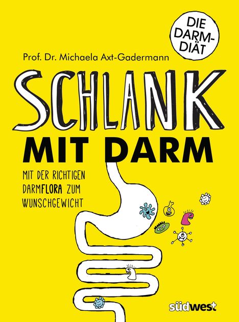 Michaela Axt-Gadermann: Schlank mit Darm, Buch