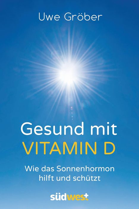 Uwe Gröber: Gesund mit Vitamin D, Buch