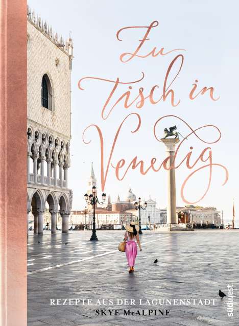 Skye Mcalpine: Zu Tisch in Venedig, Buch