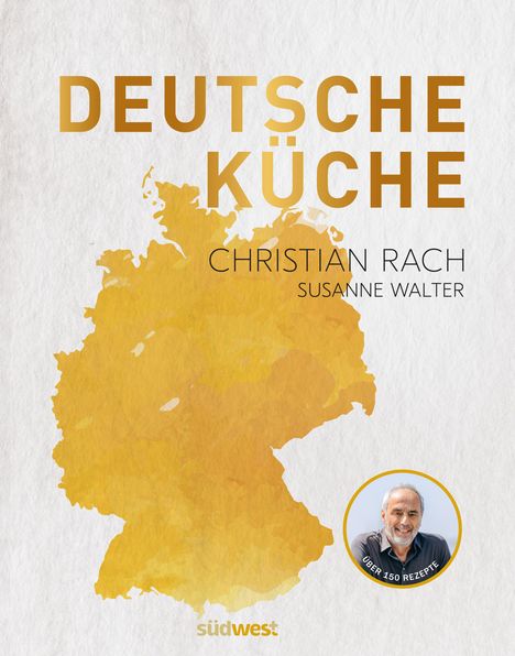 Christian Rach: Deutsche Küche, Buch