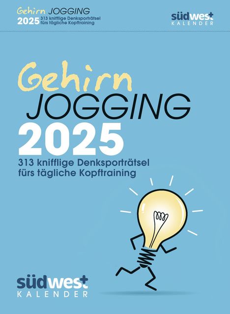 Gehirnjogging 2025 - 313 knifflige Denksporträtsel fürs tägliche Kopftraining - Tagesabreißkalender zum Aufstellen oder Aufhängen, Kalender