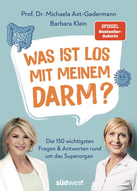 Michaela Axt-Gadermann: Was ist los mit meinem Darm?, Buch