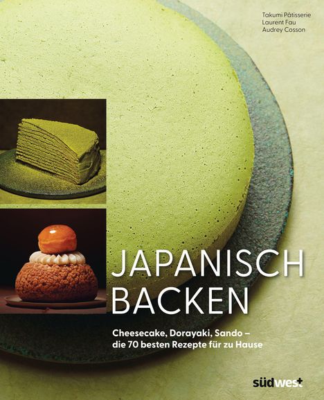 Pâtisserie Takumi: Japanisch Backen, Buch
