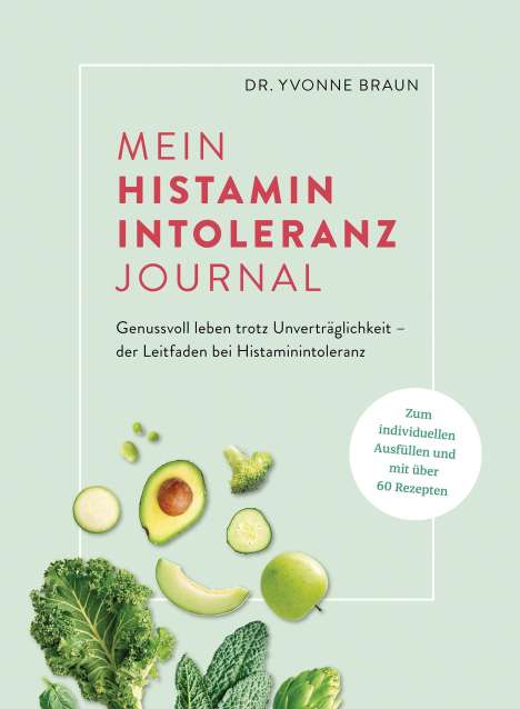 Yvonne Braun: Mein Histaminintoleranz-Journal, Buch