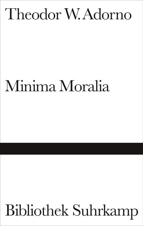Theodor W. Adorno (1903-1969): Minima Moralia, Buch