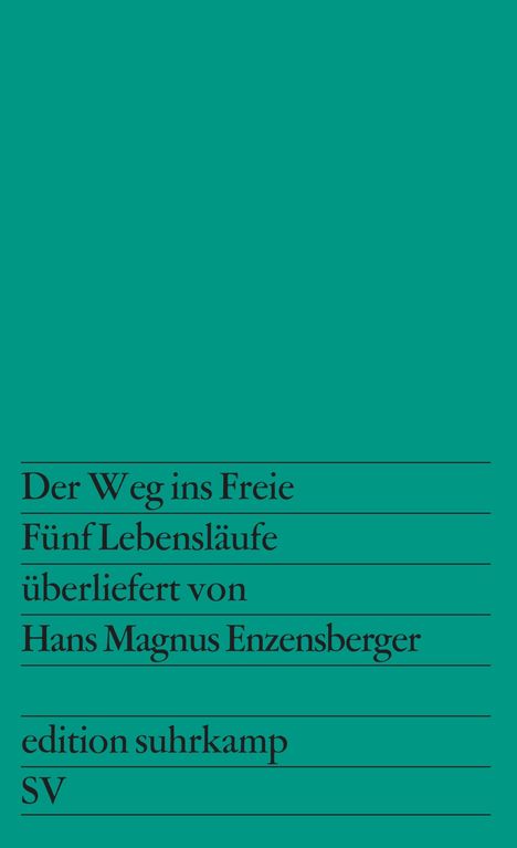 Hans Magnus Enzensberger: Der Weg ins Freie, Buch