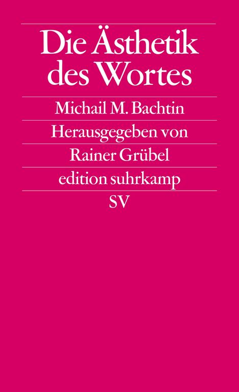 Michail M. Bachtin: Die Ästhetik des Wortes, Buch