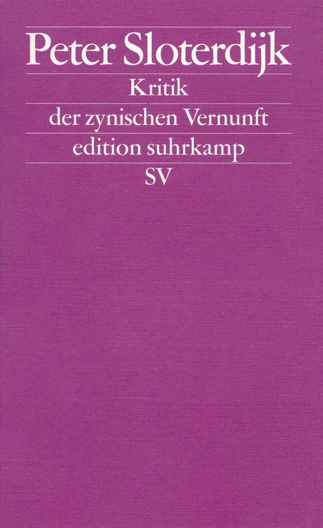 Peter Sloterdijk: Zur Kritik der zynischen Vernunft, Buch