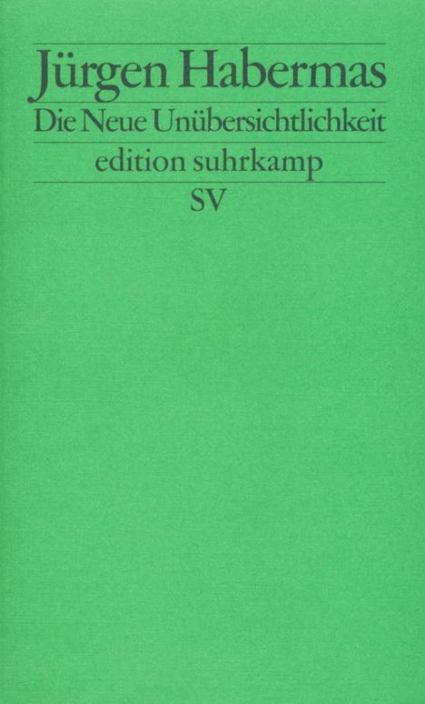 Jürgen Habermas: Die Neue Unübersichtlichkeit, Buch