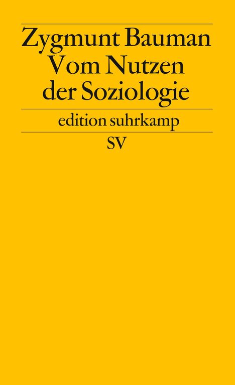 Zygmunt Bauman: Vom Nutzen der Soziologie, Buch