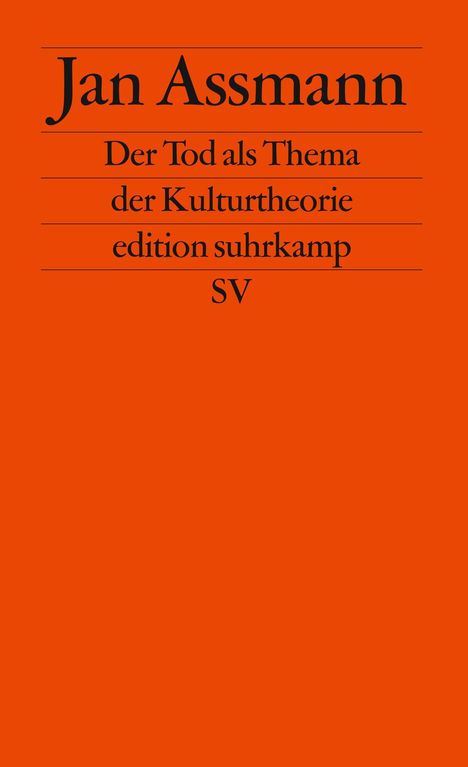 Jan Assmann: Der Tod als Thema der Kulturtheorie, Buch