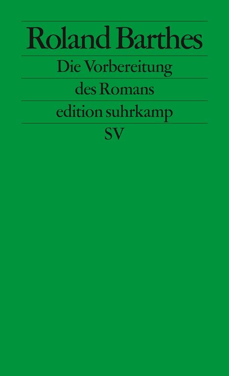 Roland Barthes: Die Vorbereitung des Romans, Buch