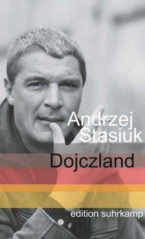 Andrzej Stasiuk: Dojczland, Buch