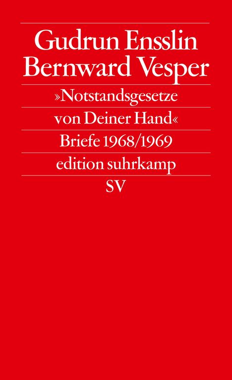 Gudrun Ensslin: Notstandsgesetze von Deiner Hand, Buch