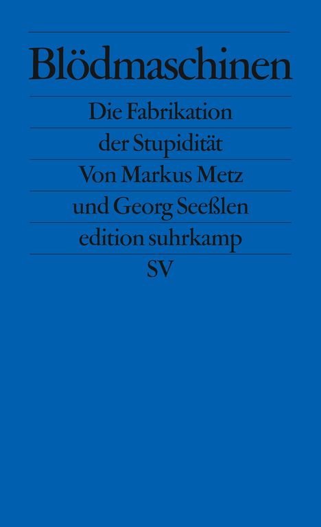 Markus Metz: Blödmaschinen, Buch