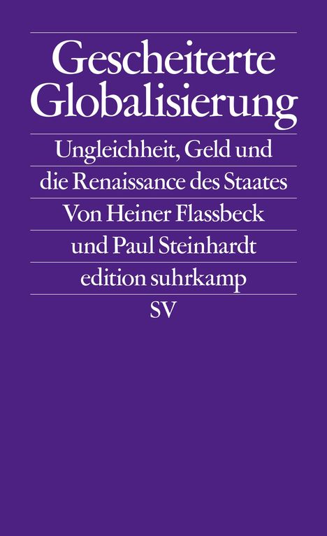 Heiner Flassbeck: Gescheiterte Globalisierung, Buch