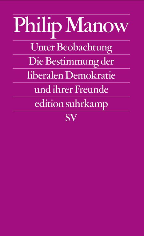 Philip Manow: Unter Beobachtung, Buch