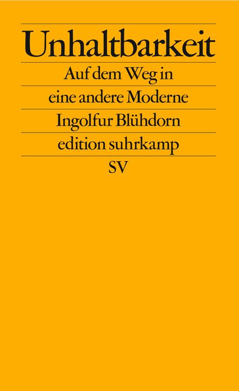 Ingolfur Blühdorn: Unhaltbarkeit, Buch