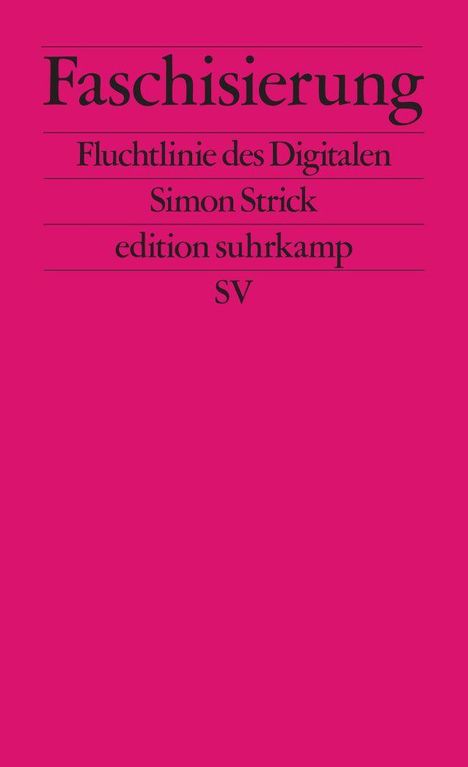 Simon Strick: Faschisierung, Buch