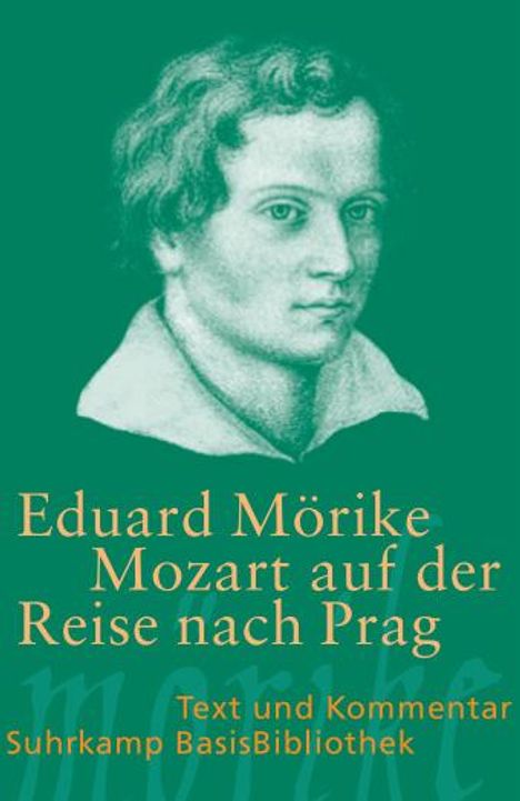 Eduard Mörike: Mozart auf der Reise nach Prag, Buch