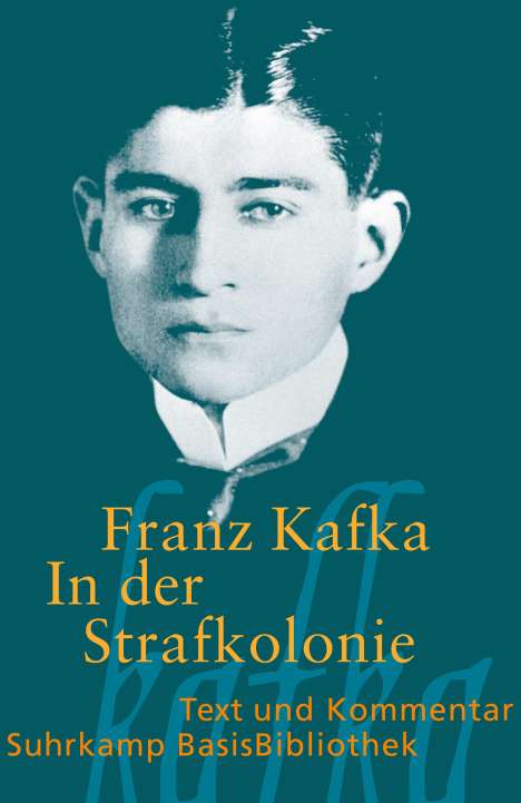 Franz Kafka: In der Strafkolonie, Buch