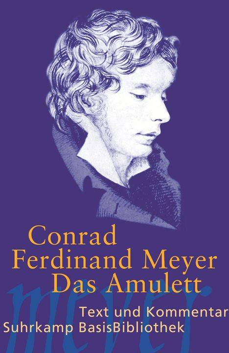 Conrad Ferdinand Meyer: Das Amulett, Buch