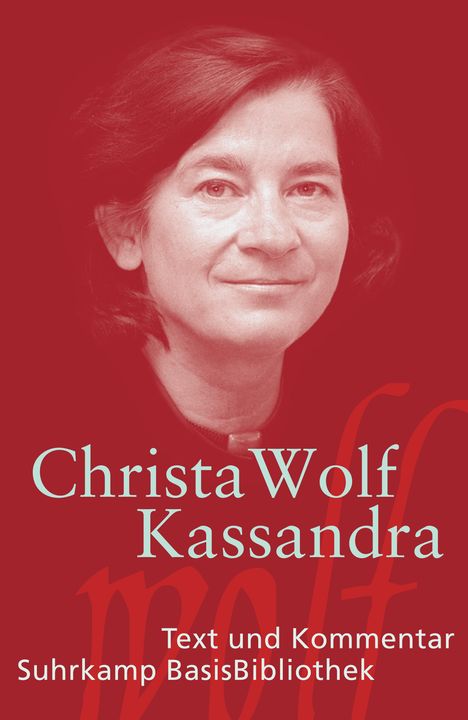 Christa Wolf: Kassandra, Buch