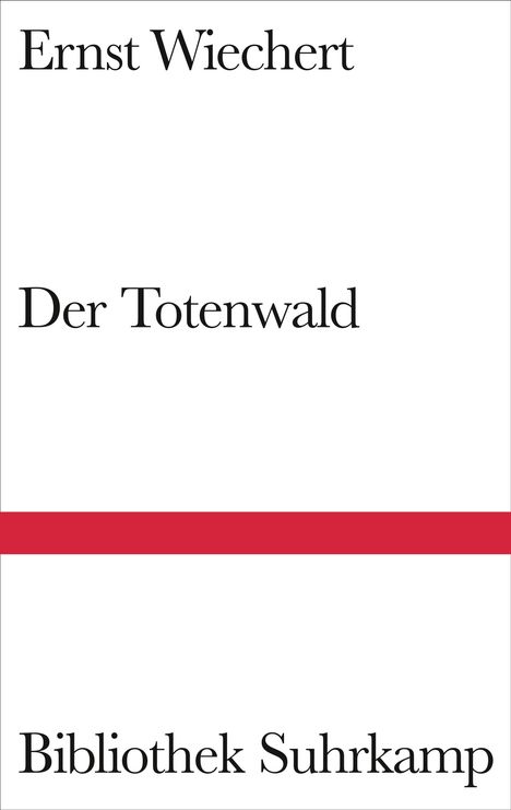 Ernst Wiechert: Der Totenwald, Buch