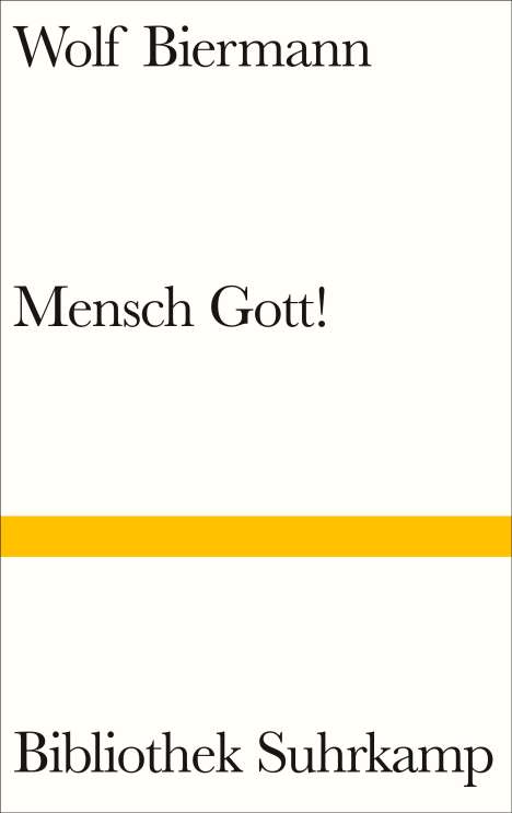 Wolf Biermann: Mensch Gott!, Buch