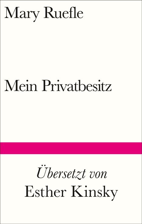 Mary Ruefle: Mein Privatbesitz, Buch