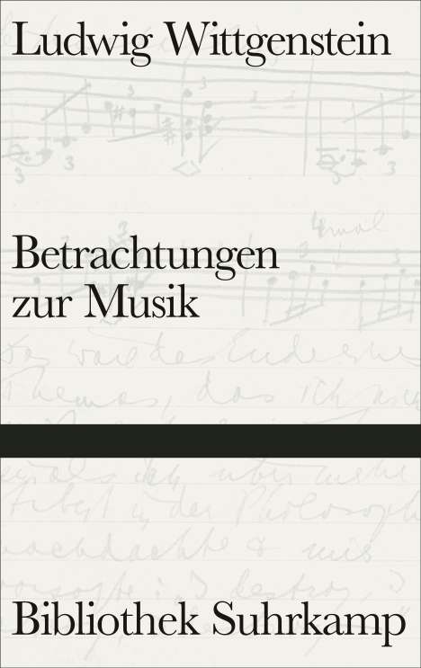 Ludwig Wittgenstein: Betrachtungen zur Musik, Buch