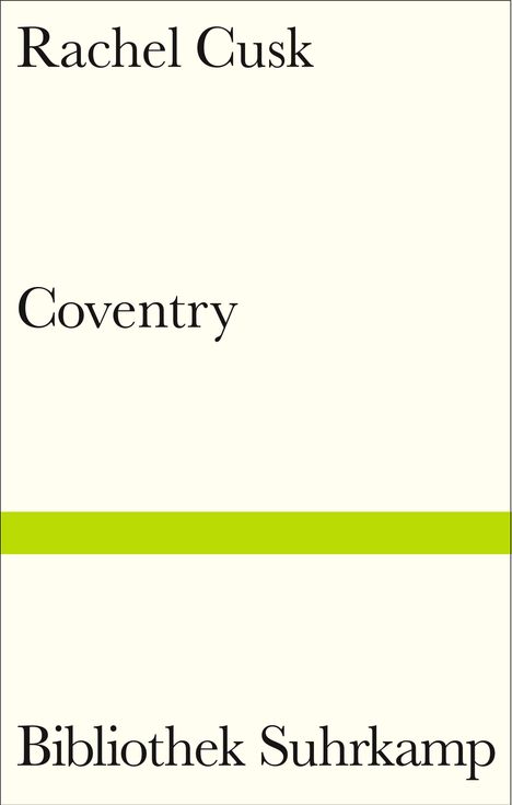 Rachel Cusk: Coventry, Buch