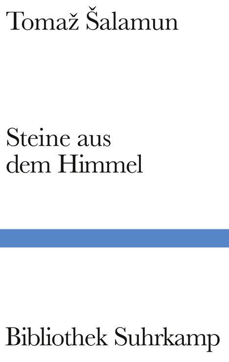 Tomaz Salamun: Steine aus dem Himmel, Buch