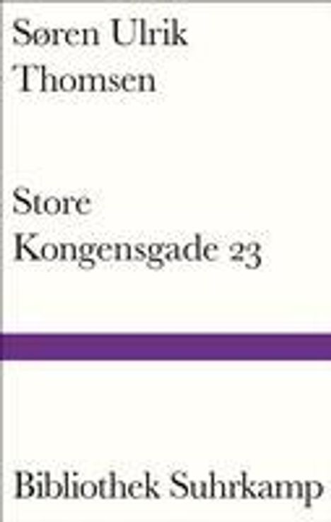 Søren Ulrik Thomsen: Store Kongensgade 23, Buch