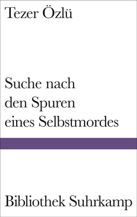 Tezer Özlü: Suche nach den Spuren eines Selbstmordes, Buch