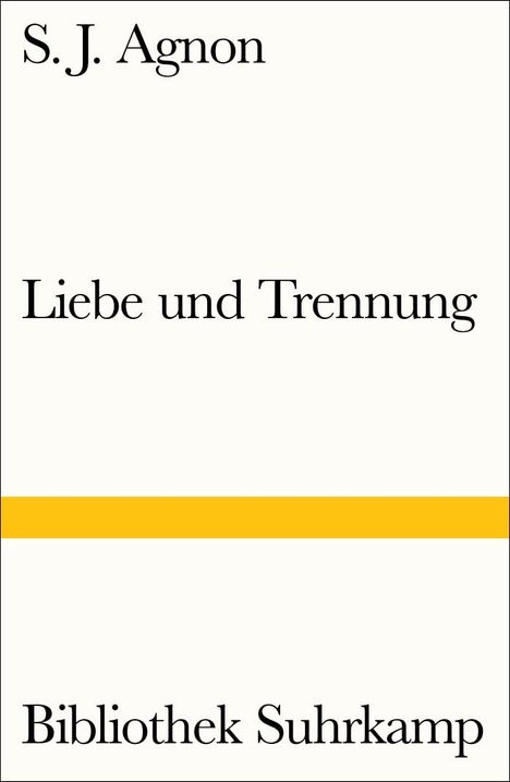 Samuel Joseph Agnon: Liebe und Trennung, Buch