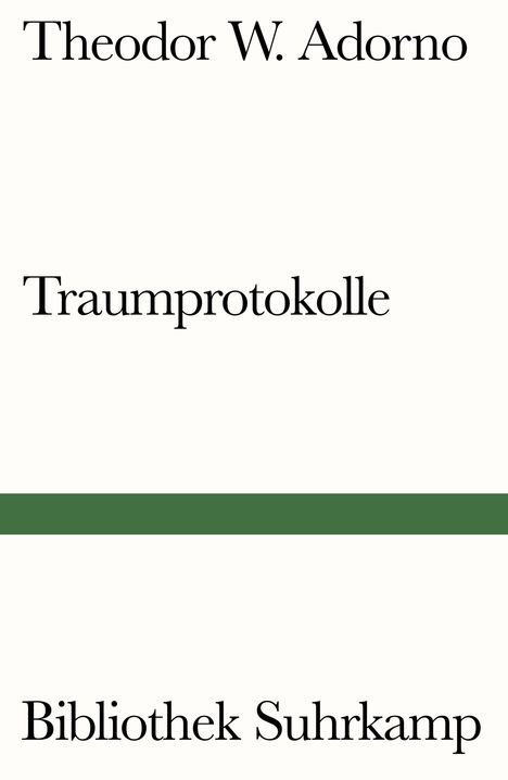 Theodor W. Adorno (1903-1969): Traumprotokolle, Buch