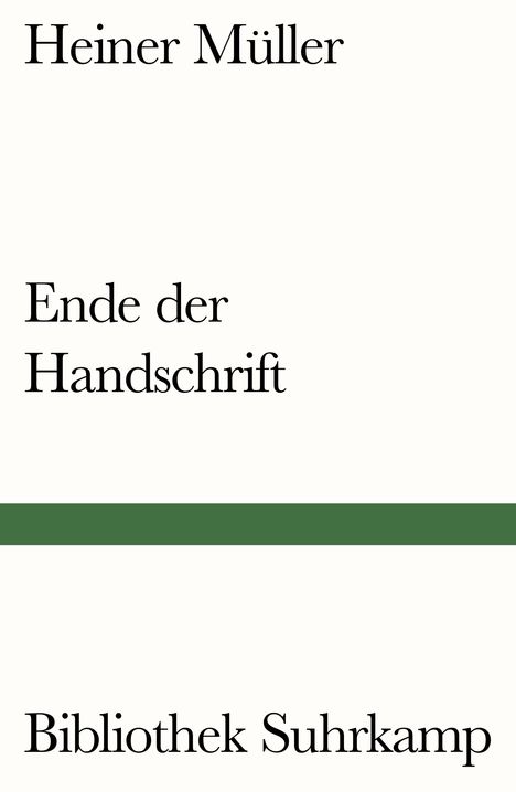 Heiner Müller: Ende der Handschrift, Buch