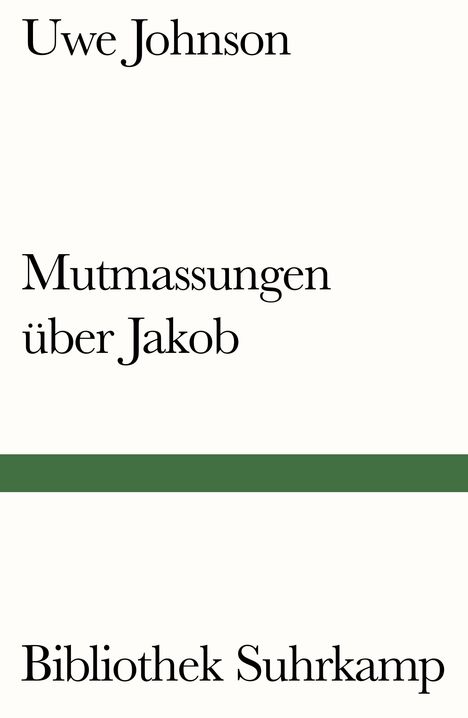 Uwe Johnson: Mutmassungen über Jakob, Buch