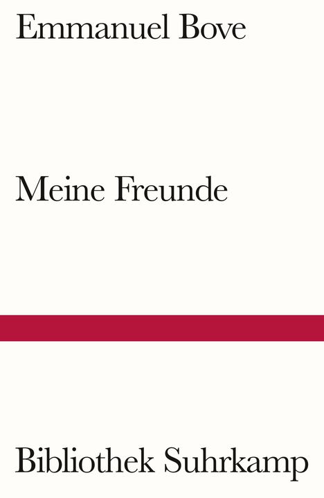 Emmanuel Bove: Meine Freunde, Buch