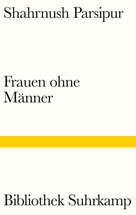 Shahrnush Parsipur: Frauen ohne Männer, Buch