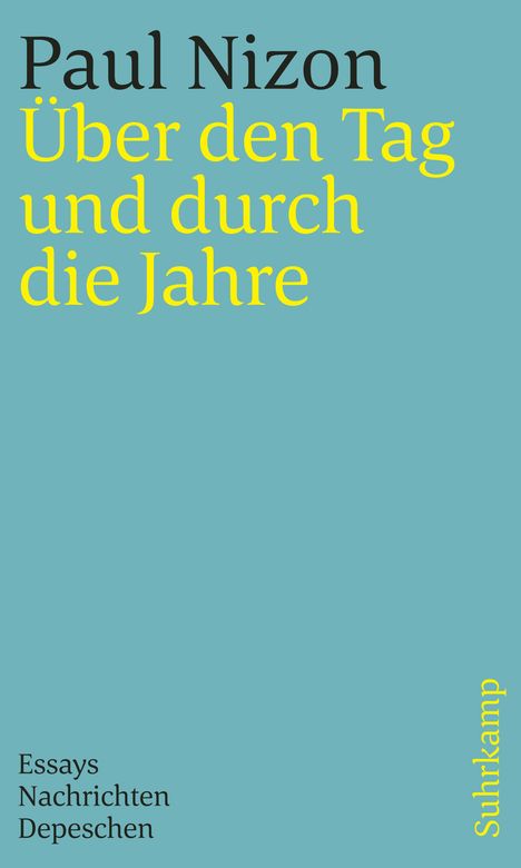 Paul Nizon: Über den Tag und durch die Jahre, Buch