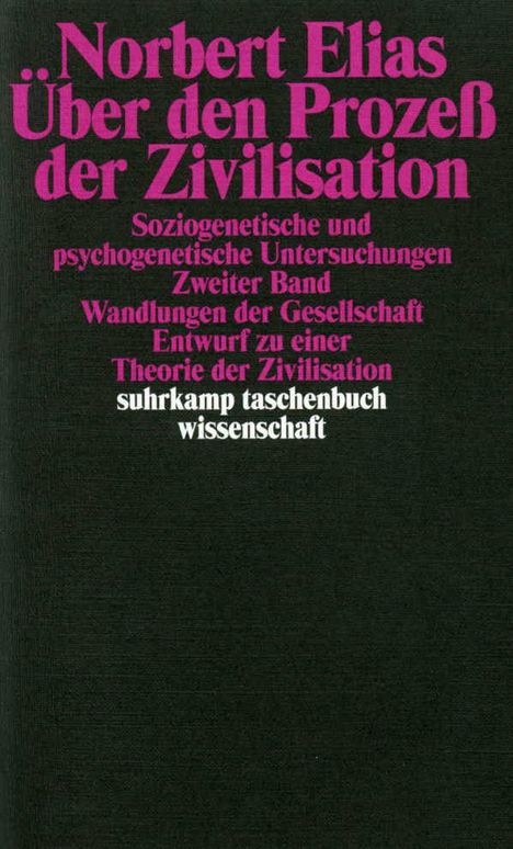 Norbert Elias: Über den Prozeß der Zivilisation 2, Buch