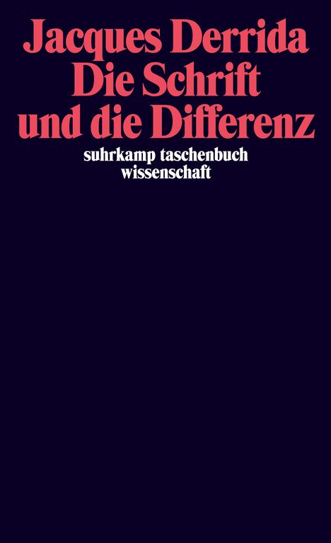 Jacques Derrida: Die Schrift und die Differenz, Buch