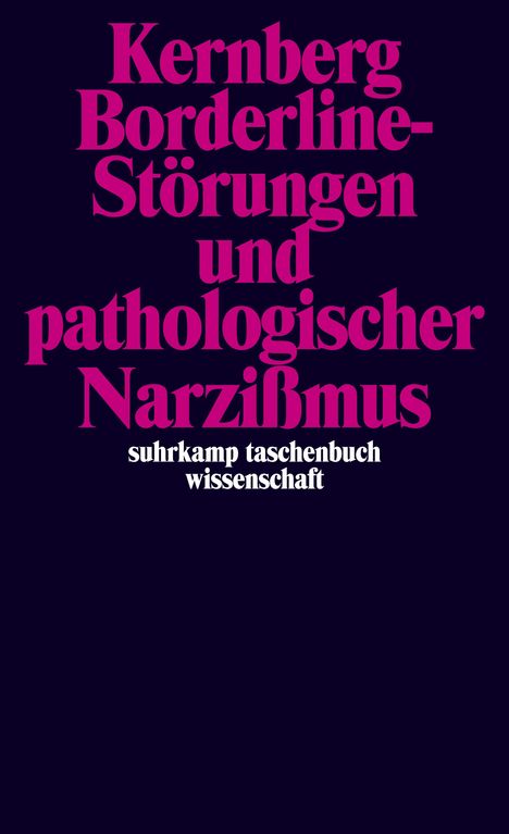 Otto F. Kernberg: Borderline-Störungen und pathologischer Narzißmus, Buch