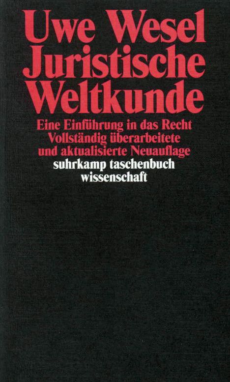 Uwe Wesel: Juristische Weltkunde, Buch