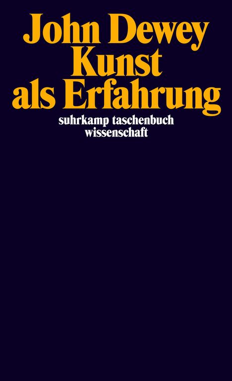 John Dewey: Kunst als Erfahrung, Buch