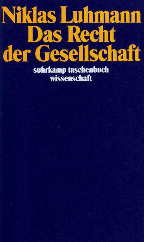 Niklas Luhmann: Das Recht der Gesellschaft, Buch